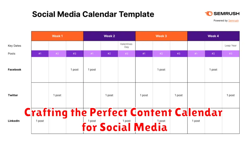 Crafting the Perfect Content Calendar for Social Media
