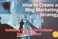 Optimizing Your Blog for Maximum Marketing Impact