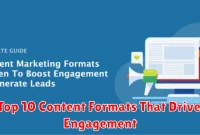 Top 10 Content Formats That Drive Engagement